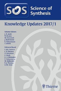 Science of Synthesis Knowledge Updates 2017 Vol. 1