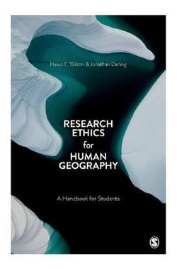 Research Ethics for Human Geography