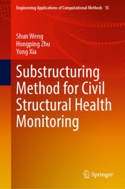 Substructuring Method for Civil Structural Health Monitoring