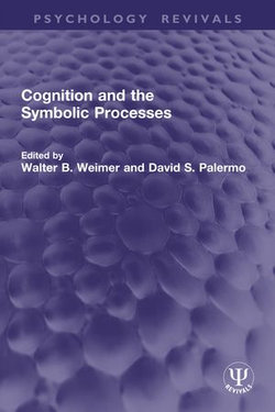 Cognition and the Symbolic Processes