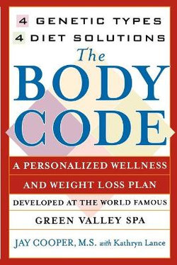 "The Body Code: 4 Genetic Types, 4 Diet Solutions "