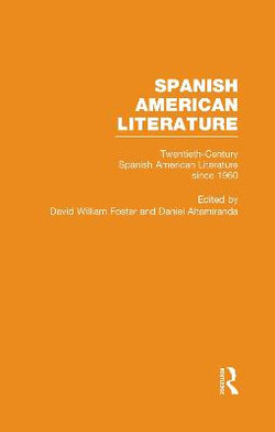 Twentieth-Century Spanish American Literature since 1960