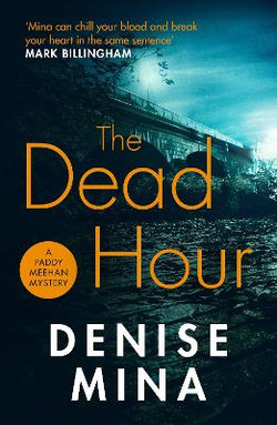 Paddy Meehan : The Dead Hour