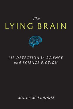 The Lying Brain