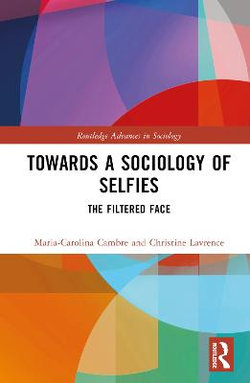 Towards a Sociology of Selfies