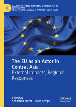 The EU as an Actor in Central Asia