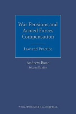 War Pensions and Armed Forces Compensation: Law and Practice