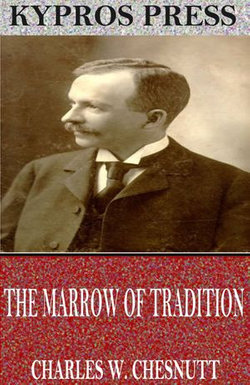 The Marrow of Tradition