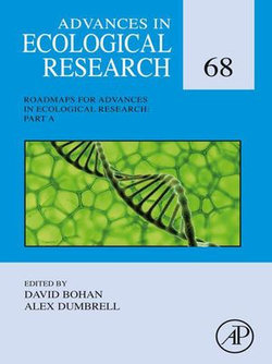 Advances in Ecological Research: Roadmaps Part A