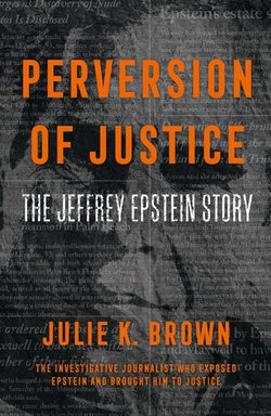 Perversion of Justice: The Jeffrey Epstein Story