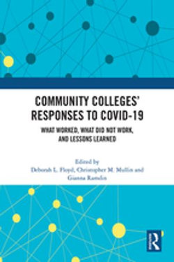 Community Colleges’ Responses to COVID-19