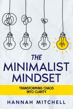 The Minimalist Mindset