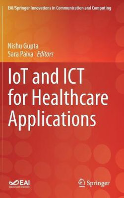 IoT and ICT for Healthcare Applications