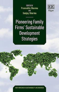 Pioneering Family Firms' Sustainable Development Strategies