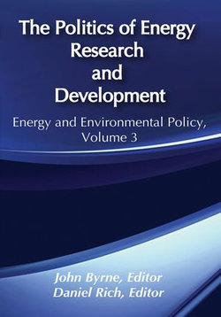 The Politics of Energy Research and Development