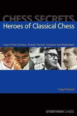 Chess Secrets: Heroes of Classical Chess