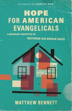 Hope for American Evangelicals