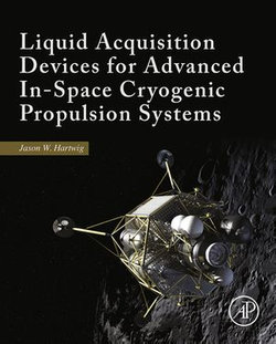 Liquid Acquisition Devices for Advanced In-Space Cryogenic Propulsion Systems