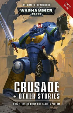 Crusade + Other Stories