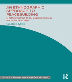 An Ethnographic Approach to Peacebuilding