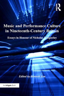 Music and Performance Culture in Nineteenth-Century Britain