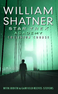 Star Trek: The Academy--Collision Course