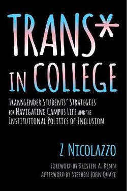 Trans* in College