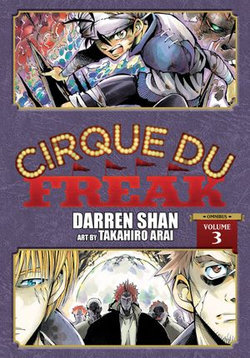 Cirque Du Freak: The Manga, Vol. 3