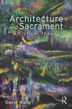 Architecture and Sacrament