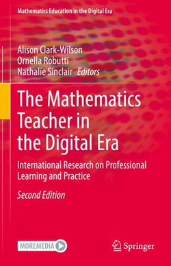 The Mathematics Teacher in the Digital Era