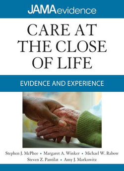 Care at the Close of Life: Evidence and Experience