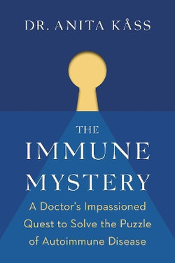 The Immune Mystery