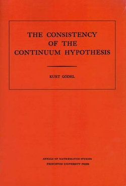 Consistency of the Continuum Hypothesis. (AM-3), Volume 3