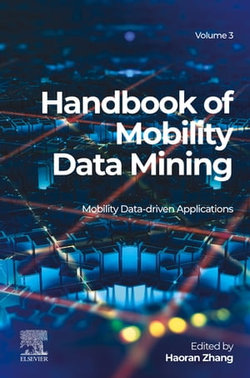 Handbook of Mobility Data Mining, Volume 3