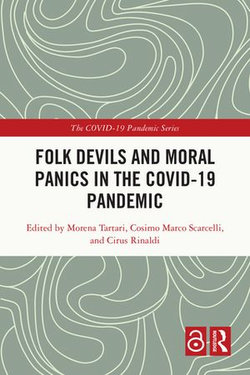 Folk Devils and Moral Panics in the COVID-19 Pandemic