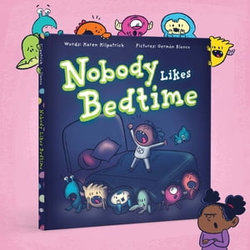 Nobody Likes Bedtime