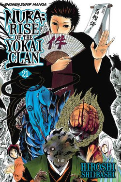 Nura: Rise of the Yokai Clan, Vol. 21