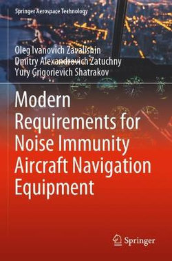 Modern Requirements for Noise Immunity Aircraft Navigation Equipment