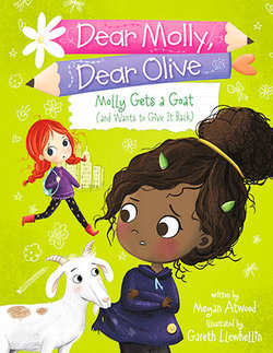 Dear Molly, Dear Olive: Molly Gets a Goat