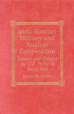 Indo-Russian Military and Nuclear Cooperation