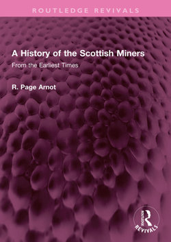 A History of the Scottish Miners