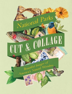 Cut and Collage the National Parks