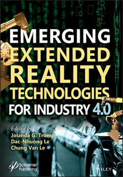 Emerging Extended Reality Technologies for Industry 4. 0