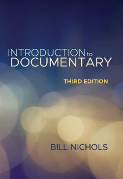 Introduction to Documentary, Third Edition