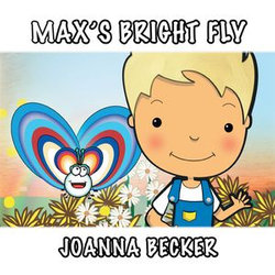 Max’S Bright Fly