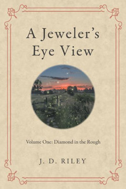 A Jeweler's Eye View