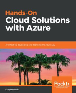 Hands-On Cloud Solutions with Azure