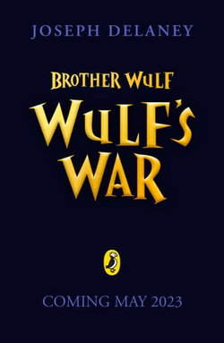 Brother Wulf: Wulf's War