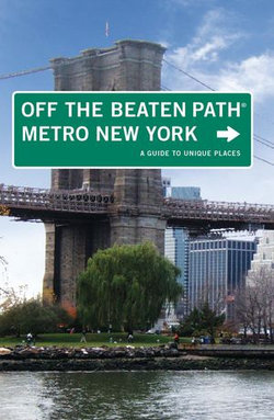 Metro New York Off the Beaten Path®