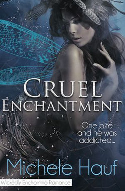 Cruel Enchantment